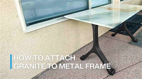 how to attach granite to metal